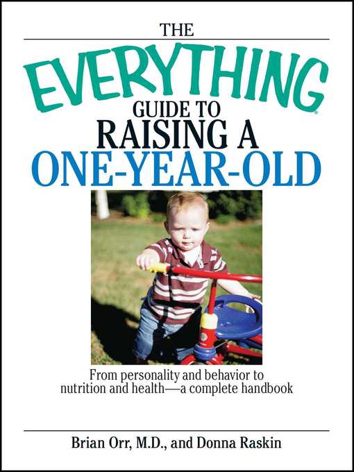 Title details for The Everything Guide to Raising a One-Year-Old by Brian Orr - Available